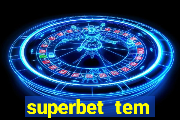 superbet tem pagamento antecipado